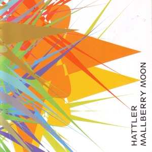 Album Hattler: Mallberry Moon