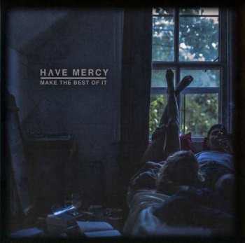 CD Have Mercy: Make The Best Of It