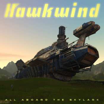 2CD Hawkwind: All Aboard The Skylark