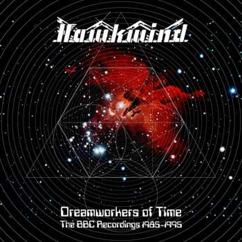 3CD/Set di cofanetti Hawkwind: Dreamworkers Of Time (The BBC Recordings 1985 - 1995)