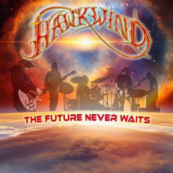 2LP Hawkwind: The Future Never Waits (gatefold Black 2lp)