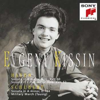 Album Franz Schubert: Sonata In A Major, Hob. XVI: 30 / Sonata In E-Flat Major, Hob. XVI: 52 / Sonata In A Minor, D 784 / Military March (Tausig)