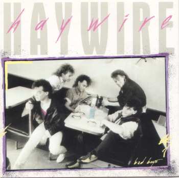 CD Haywire: Bad Boys