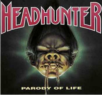 CD Headhunter: Parody Of Life