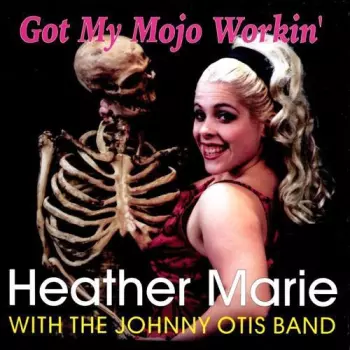 Johnny Otis Band: Got My Mojo Workin'
