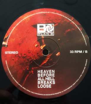 2LP Plan B: Heaven Before All Hell Breaks Loose
