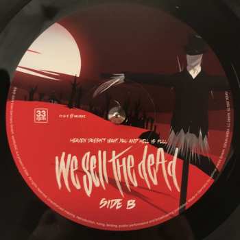LP We Sell The Dead: Heaven Doesn't Want You And Hell Is Full