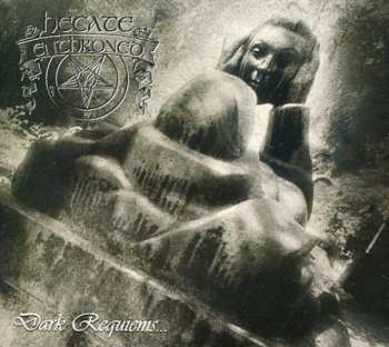 CD Hecate Enthroned: Dark Requiems... And Unsilent Massacre DIGI