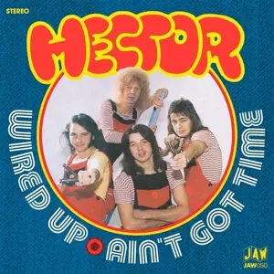 7-wired Up/ain't Got Time