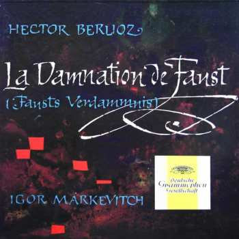 Album Hector Berlioz: La Damnation De Faust (Fausts Verdammnis)