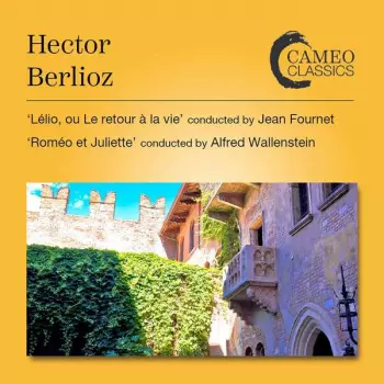 Lélio, Ou Le Retour à la Vie / Roméo Et Juliette