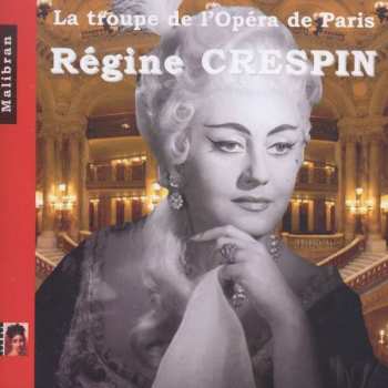 CD Hector Berlioz: Regine Crespin - La Troupe De L'opera De Paris