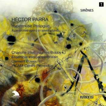 2CD/Set di cofanetti Ensemble Intercontemporain: Hypermusic Prologue - A Projective Opera In Seven Planes