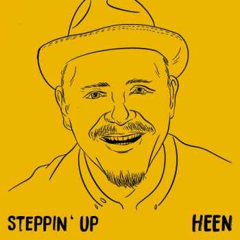 LP HEEN: Steppin' Up
