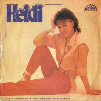 SP Heidi Janků: Jsem Nekonečná (If You're Ever Gonna Lose My Love) / Táta Se Dívá