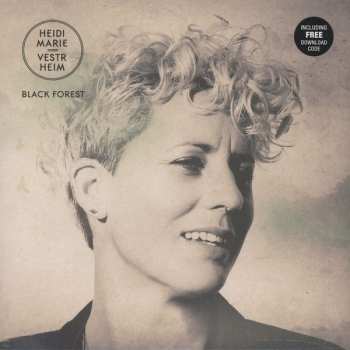 LP Heidi Marie Vestrheim: Black Forest