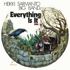 LP Heikki Sarmanto Big Band: Everything Is It LTD