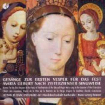 CD Heinrich-Isaac-Ensemble: Gesänge Zur Ersten Vesper Für Das Fest Maria Geburt Nach Zisterzienser-Singweise