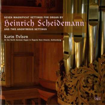 Album Heinrich Scheidemann: Seven Magnificat Settings For Organ By Heinrich Scheidemann And Two Anonymous Settings