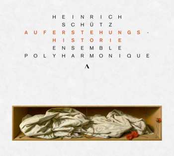 CD Heinrich Schütz: Auferstehungshistroie