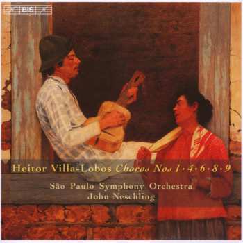 CD Heitor Villa-Lobos: Choros Nos 1 · 4 · 6 · 8 · 9 (Volume 2)