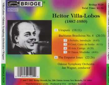 CD Heitor Villa-Lobos: Uirapurú; Bachianas Brasileiras No. 4; The Emperor Jones