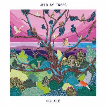 LP Held By Trees: Solace