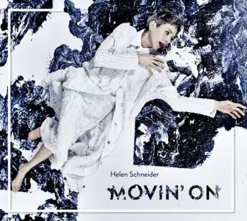 Helen Schneider: Movin' On