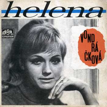 SP Helena Vondráčková: Jdi O Dům Dál / Vládce Našich Dní (What's A Gonna Be)