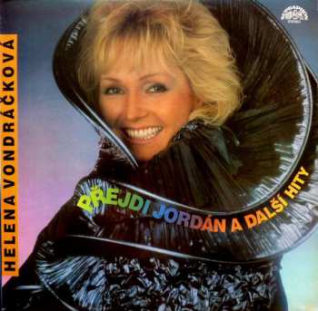 LP Helena Vondráčková: Přejdi Jordán A Další Hity