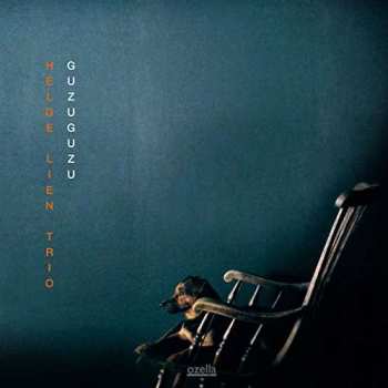 Album Helge Lien Trio: Guzuguzu