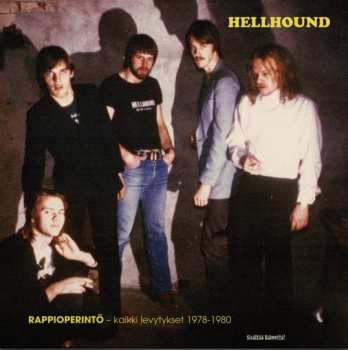 2LP Hellhound: Rappioperintö - Kaikki Levytykset 1978-1980 LTD