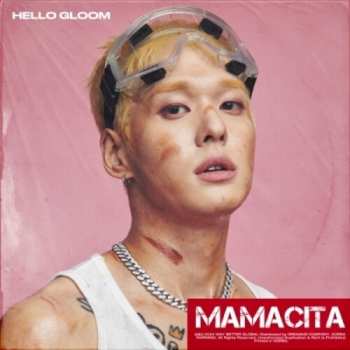 Album Hello Gloom: Mamacita