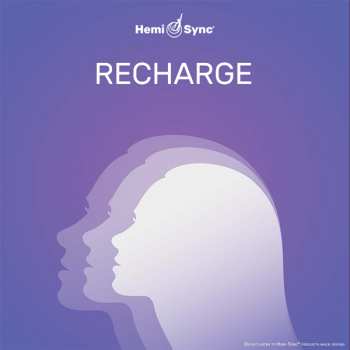 CD Hemi-Sync: Recharge