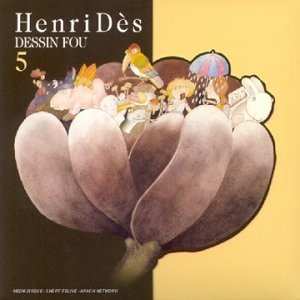 CD Henri Des: 5 - Dessin Fou