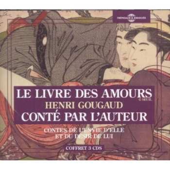 Album Henri Gougaud: Le Livre Des Amours