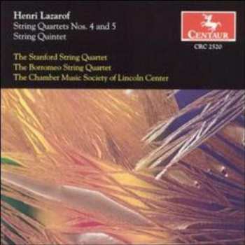 CD Henri Lazarof: String Quartets Nos. 4 And 5 / String Quintet