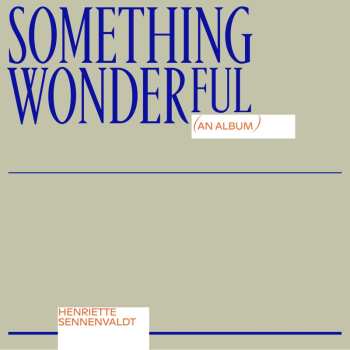 CD Henriette Sennenvaldt: Something Wonderful DIGI
