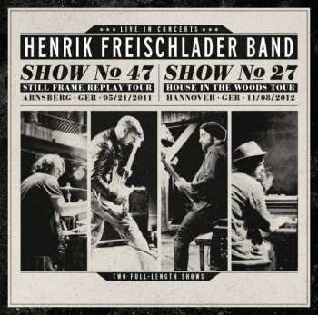 4CD Henrik Freischlader Band: Henrik Freischlader Band - Live In Concerts