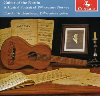 Album Henriksen / Von Call / Kuffner / Molino: Guitar For The North: A Musical Portrait Of 19th