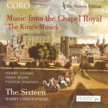 Album The Sixteen: Music From The Chapel Royal : The King’s Musick