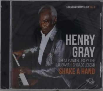 CD Henry Gray: Shake A Hand