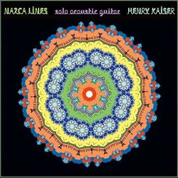 Album Henry Kaiser: Nazca Lines: Solo Acoustic Guitar