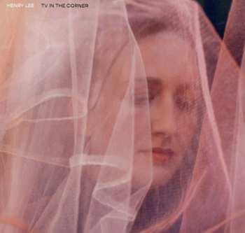 LP Henry Lee: TV In The Corner