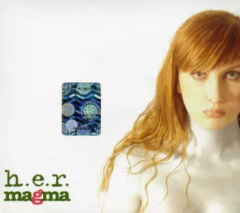 H.E.R.: MAGMA