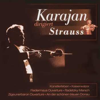 CD Herbert von Karajan: Dirigiert Strauss