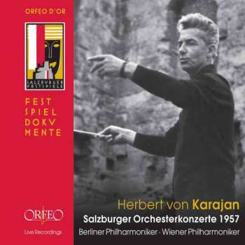 4CD Herbert von Karajan: Salzburger Orchesterkonzerte 1957