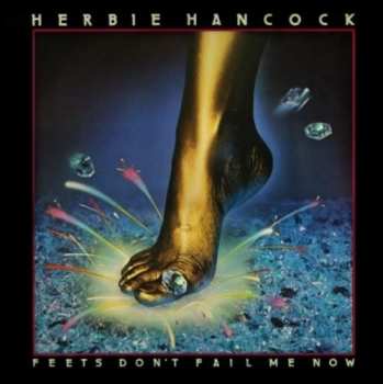 CD Herbie Hancock: Feets Don't Fail Me Now