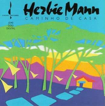 Album Herbie Mann: Caminho De Casa