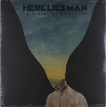 LP Here Lies Man: No Ground To Walk Upon